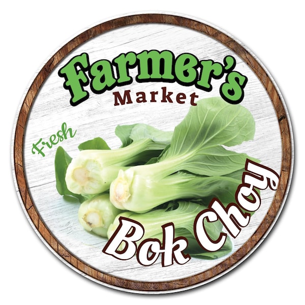 Corrugated Plastic Sign With Stakes 24in Circular-Farmers Market Bok Choy, C-24-CIR-WS-Bok Choy